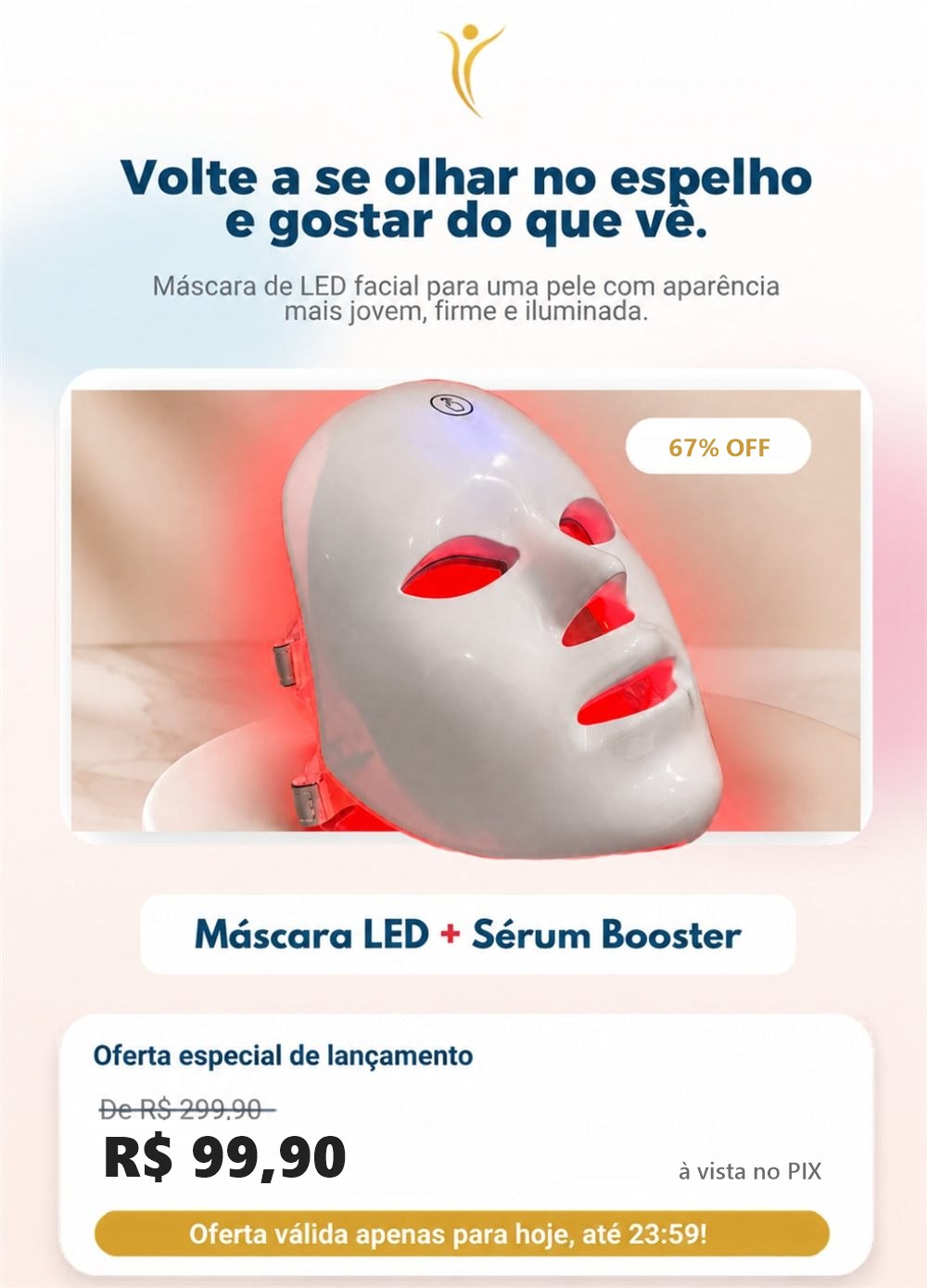 Oferta da máscara de LED facial VivaPlena com sérum facial grátis